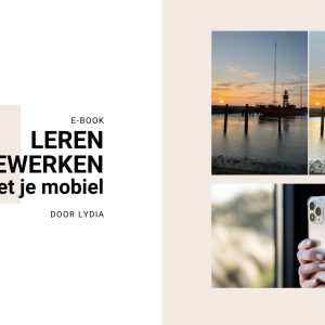 E-book Leren Nabewerken met je mobiel - Afbeelding 5