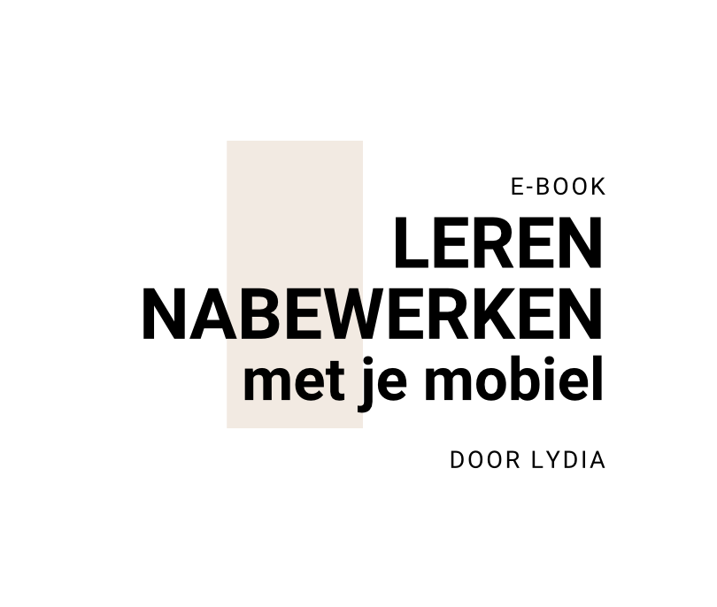 E-book Leren Nabewerken met je mobiel